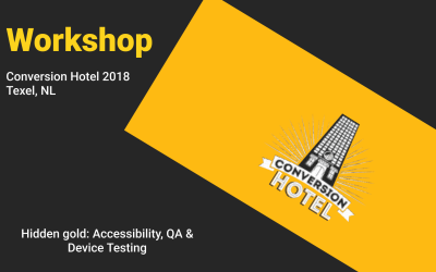 Conversion Hotel 2018: Hidden gold – QA & device testing