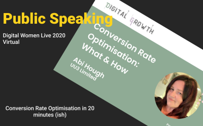 Digital Women Live 2020: Conversion rate optimisation in 20 minutes (ish)