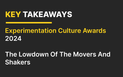 Experimentation Culture Awards 2024: Key Takeaways