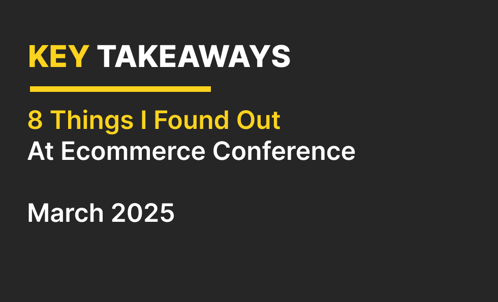 8 Things I Found Out at E-commerce Conference Athens 2025