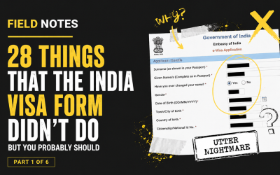 The India Visa Form Autopsy: First Impressions and Trust Killers