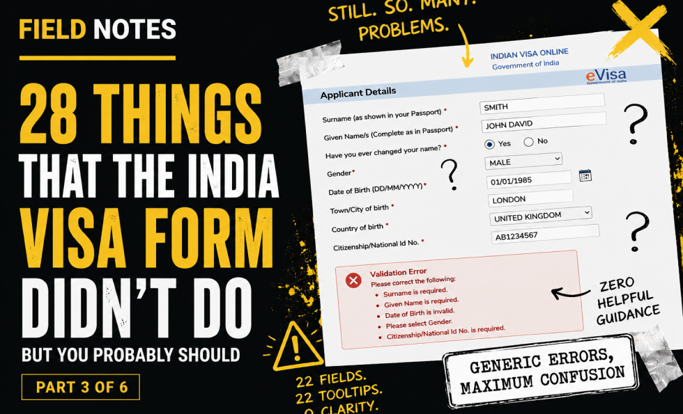The India Visa Form Autopsy: Applicant Details and Cognitive Overload