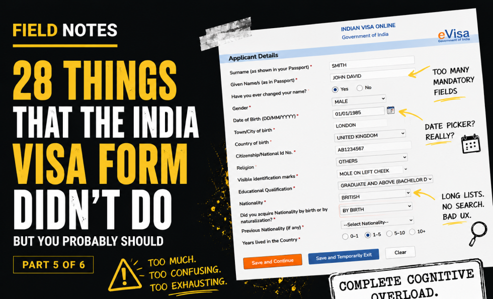 The India Visa Form Autopsy: Personal Details, Sensitive Questions and Dropdown Trauma